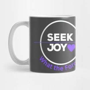 Seek Joy - White Mug